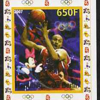 Benin 2007 Basketball - individual imperf deluxe sheet with Olympic Rings & Disney Character unmounted mint. Note this item is privately produced and is offered purely on its thematic appeal