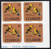 Ecuador 1965 Yellow Bellie Grosbeak $1 IMPERF block of 4 unmounted mint but slight surface damage