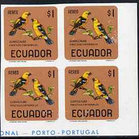 Ecuador 1965 Yellow Bellie Grosbeak $1 IMPERF block of 4 unmounted mint but slight surface damage