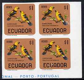Ecuador 1965 Yellow Bellie Grosbeak $1 IMPERF block of 4 unmounted mint but slight surface damage