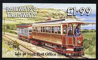 Isle of Man 1988 Manx Railways & Tramways £1.99 booklet (Electric Railway at Maughold Head) complete and fine, SG SB19