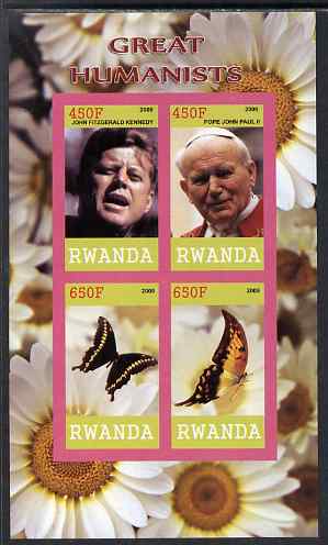 Rwanda 2009 Great Humanist #2 - Kennedy & Pope John Paul plus Butterflies imperf sheetlet containing 4 values unmounted mint