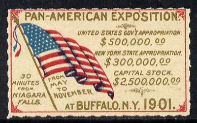 Cinderella - United States 1901 Pan American Exposition rouletted label showing National Flag & Appropriation Figures, on gummed paper