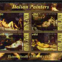 Malawi 2010 Art - Italian Painters - Tiziano Vecelli perf sheetlet containing 4 values fine cto used