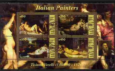 Malawi 2010 Art - Italian Painters - Tiziano Vecelli perf sheetlet containing 4 values fine cto used