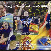 Chad 2010 Football World Cup - Spain world Champions perf s/sheet unmounted mint. Note this item is privately produced and is offered purely on its thematic appeal