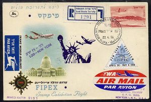 Israel 1956 Special TWA reg flight cover to New York for Fipex Stamp Exhibition bearing Air stamp & exhibition label various handstamps & backstamps (Illustrated with Plane over White House & Statue of Liberty)