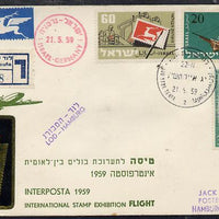 Israel 1959 Special flight reg cover to Hamburg for 'Interposta '59' Stamp Exhibition bearing Air stamps with various markings & backstamps plus exhibition label