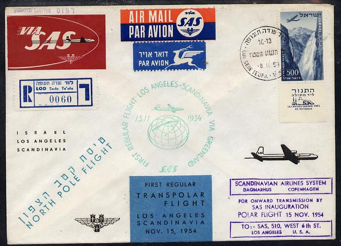 Israel 1954 SAS first Polar flight reg cover to Los Angeles - Scandinavia via Greenland bearing Air stamp (Tanour Falls with tab) various backstamps and markings