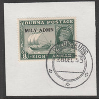 Burma 1945 Mily Admin opt on Ship on River Irrawaddy 8a myrtle-green SG 46 on piece with full strike of Madame Joseph forged postmark type 106