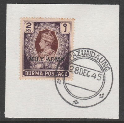 Burma 1945 Mily Admin opt on KG6 2r brown & purple SG 48 on piece with full strike of Madame Joseph forged postmark type 106