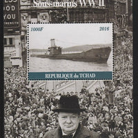 Chad 2016 Submarines of WW2 & Churchill #2 perf s/sheet containing 1 value unmounted mint. Note this item is privately produced and is offered purely on its thematic appeal. .