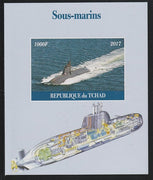 Chad 2017 Submarines imperf s/sheet containing 1 value unmounted mint. Note this item is privately produced and is offered purely on its thematic appeal. .