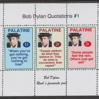 Palatine (Fantasy) Quotations by Bob Dylan #1 perf deluxe glossy sheetlet containing 3 values each with a famous quotation,unmounted mint