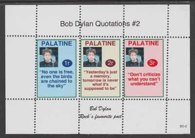 Palatine (Fantasy) Quotations by Bob Dylan #2 perf deluxe glossy sheetlet containing 3 values each with a famous quotation,unmounted mint