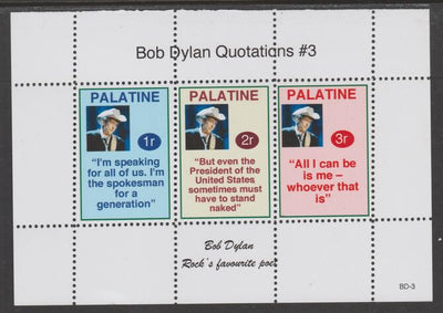 Palatine (Fantasy) Quotations by Bob Dylan #3 perf deluxe glossy sheetlet containing 3 values each with a famous quotation,unmounted mint