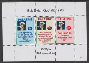Palatine (Fantasy) Quotations by Bob Dylan #3 perf deluxe glossy sheetlet containing 3 values each with a famous quotation,unmounted mint