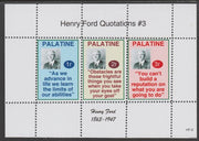 Palatine (Fantasy) Quotations by Henry Ford #3 perf deluxe glossy sheetlet containing 3 values each with a famous quotation,unmounted mint