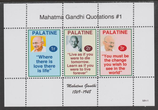 Palatine (Fantasy) Quotations by Mahatma Gandhi #1 perf deluxe glossy sheetlet containing 3 values each with a famous quotation,unmounted mint