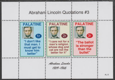 Palatine (Fantasy) Quotations by Abraham Lincoln #3 perf deluxe glossy sheetlet containing 3 values each with a famous quotation,unmounted mint