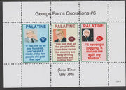 Palatine (Fantasy) Quotations by George Burns #6 perf deluxe glossy sheetlet containing 3 values each with a famous quotation,unmounted mint