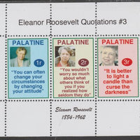 Palatine (Fantasy) Quotations by Eleanor Roosevelt #3 perf deluxe glossy sheetlet containing 3 values each with a famous quotation,unmounted mint