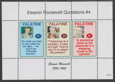 Palatine (Fantasy) Quotations by Eleanor Roosevelt #4 perf deluxe glossy sheetlet containing 3 values each with a famous quotation,unmounted mint