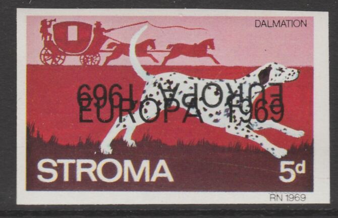 Stroma 1969 Dogs - Dalmation 5d imperf single with EUROPA 1969 overprint doubled, one inverted unmounted mint