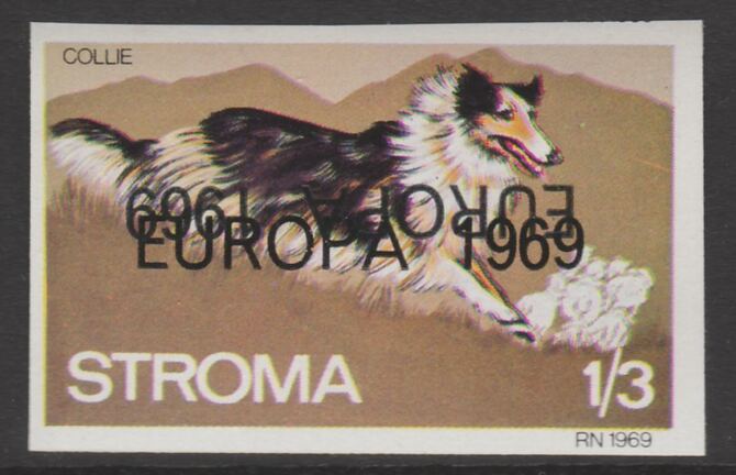 Stroma 1969 Dogs - Collie 1s3d imperf single with EUROPA 1969 overprint doubled, one inverted unmounted mint