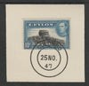 Ceylon 1938-49 KG6 Sigiriya (Lion Rock) 10c on piece with full strike of Madame Joseph forged postmark type 122