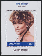 Dolantia (Fantasy) Tina Turner imperf deluxe sheetlet on glossy card (75 x 103 mm) unmounted mint