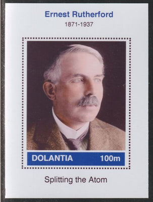 Dolantia (Fantasy) Ernest Rutherford imperf deluxe sheetlet on glossy card (75 x 103 mm) unmounted mint