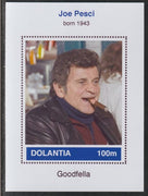 Dolantia (Fantasy) Joe Pesci imperf deluxe sheetlet on glossy card (75 x 103 mm) unmounted mint