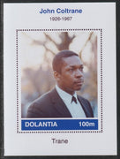 Dolantia (Fantasy) John Coltrane imperf deluxe sheetlet on glossy card (75 x 103 mm) unmounted mint