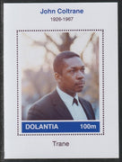 Dolantia (Fantasy) John Coltrane imperf deluxe sheetlet on glossy card (75 x 103 mm) unmounted mint