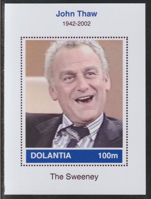 Dolantia (Fantasy) John Thaw imperf deluxe sheetlet on glossy card (75 x 103 mm) unmounted mint
