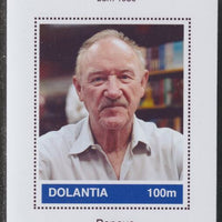 Dolantia (Fantasy) Gene Hackman imperf deluxe sheetlet on glossy card (75 x 103 mm) unmounted mint