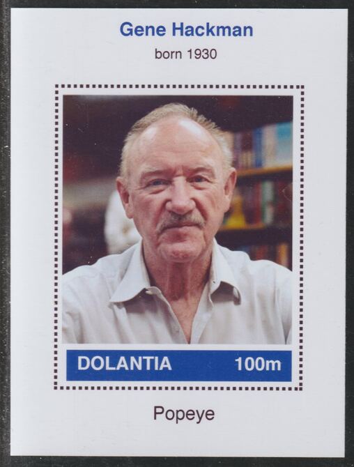 Dolantia (Fantasy) Gene Hackman imperf deluxe sheetlet on glossy card (75 x 103 mm) unmounted mint