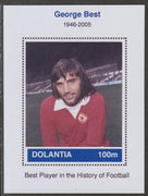 Dolantia (Fantasy) George Best imperf deluxe sheetlet on glossy card (75 x 103 mm) unmounted mint