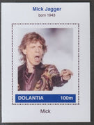 Dolantia (Fantasy) Mick Jagger imperf deluxe sheetlet on glossy card (75 x 103 mm) unmounted mint