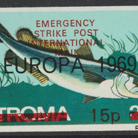 Stroma 1971 Strike Mail - Fish - Hake imperf 15p on 2s6d overprinted Europa 1969 additionally opt'd  Emergency Strike Post International Mail unmounted mint