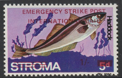 Stroma 1971 Strike Mail - Fish - Haddock perf 1s on 5d overprinted Emergency Strike Post International Mail unmounted mint