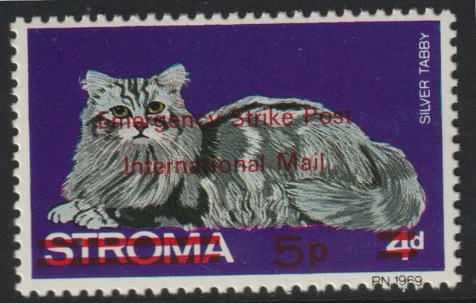Stroma 1971 Strike Mail - Cats - Silver Tabby perf 5p on 4d overprinted Emergency Strike Post International Mail unmounted mint