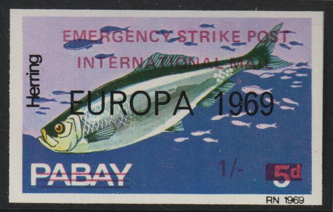 Pabay 1971 Strike Mail - Fish - Herring imperf 1s on 5d overprinted Europa 1969 additionally opt'd  Emergency Strike Post International Mail unmounted mint but slight set-off on gummed side