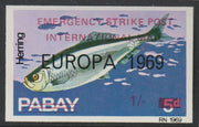 Pabay 1971 Strike Mail - Fish - Herring imperf 1s on 5d overprinted Europa 1969 additionally opt'd  Emergency Strike Post International Mail unmounted mint but slight set-off on gummed side