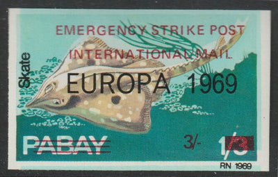 Pabay 1971 Strike Mail - Fish - Skate imperf 3s on 1s3d overprinted Europa 1969 additionally opt'd  Emergency Strike Post International Mail unmounted mint but slight set-off on gummed side