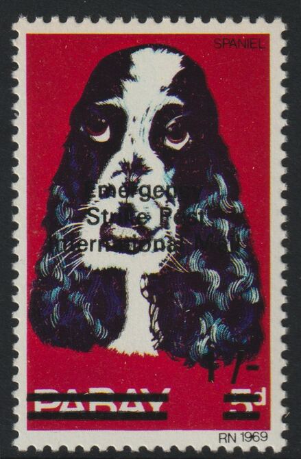 Pabay 1971 Strike Mail - Dogs - Spaniel perf 1s on 5d overprinted  Emergency Strike Post International Mail unmounted mint but slight set-off on gummed side