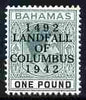 Bahamas 1942 KG6 Landfall of Columbus opt on £1 green & black single with broken F variety on R2/4 mounted mint SG 175var