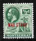 Montserrat 1917-18 KG5,War Tax 1/2d green (red opt) superb unmounted mint SG 60