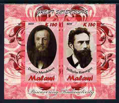 Malawi 2011 Scientists - Mendeleev & Roentgen imperf sheetlet containing 2 values unmounted mint